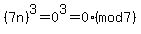 %287n%29%5E3+=+0%5E3+=+0%28mod7%29