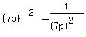 %287p%29%5E%28-2%29+=+1%2F%28%287p%29%5E2%29+