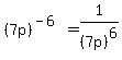 %287p%29%5E%28-6%29=1%2F%287p%29%5E6
