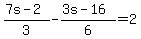 %287s-2%29%2F3+-+%283s-16%29%2F6+=+2