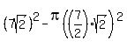 %287sqrt%282%29%29%5E2-pi%28%287%2F2%29sqrt%282%29%29%5E2