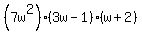 %287w%5E2%29%283w-1%29%28w%2B2%29