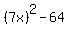 %287x%29%5E2-64