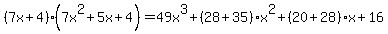 %287x%2B4%29%287x%5E2%2B5x%2B4%29=+49x%5E3%2B%2828%2B35%29x%5E2%2B+%2820%2B28%29x%2B16%29