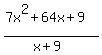 %287x%5E2%2B64x%2B9%29%2F%28x%2B9%29