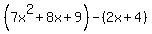 %287x%5E2%2B8x%2B9%29-%282x%2B4%29