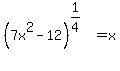 %287x%5E2-12%29%5E%281%2F4%29=x+