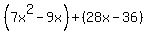 %287x%5E2-9x%29%2B%2828x-36%29