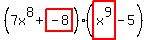 %287x%5E8%2Bhighlight%28-8%29%29%28highlight%28x%5E9%29-5%29