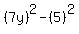 %287y%29%5E2-%285%29%5E2