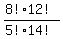 %288%2112%21%29%2F%285%2114%21%29