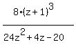 %288%28z%2B1%29%5E3%29%2F%2824z%5E2%2B4z-20%29