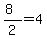 %288%29%2F2=4