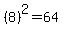 %288%29%5E2=64