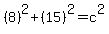 %288%29%5E2+%2B+%2815%29%5E2+=+c%5E2