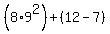 %288%2A9%5E2%29%2B%2812-7%29