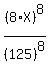 %288%2AX%29%5E8%2F%28125%29%5E8