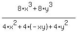 %288%2Ax%5E3%2B8%2Ay%5E3%29%2F%284%2Ax%5E2%2B4%2A%28-xy%29%2B4%2Ay%5E2%29