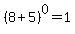 %288%2B5%29%5E0=1