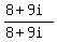 %288%2B9i%29%2F%288%2B9i%29