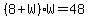 %288%2BW%29W=48