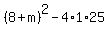 %288%2Bm%29%5E2+-+4%2A1%2A25