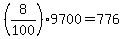 %288%2F100%299700+=+776