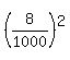 %288%2F1000%29%5E2