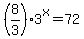 %288%2F3%293%5Ex=72