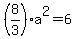 %288%2F3%29a%5E2=6