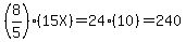 %288%2F5%29%2815X%29=24%2810%29=240%29%7D%7D+for+%7B%7B%7BX=10