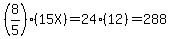 %288%2F5%29%2815X%29=24%2812%29=288%29%7D%7D+for+%7B%7B%7BX=12