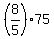 %288%2F5%29%2A75