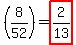 %288%2F52%29+=+highlight%282%2F13%29