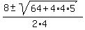 %288+%2B-+sqrt%2864%2B4%2A4%2A5%29%29%2F%282%2A4%29