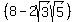 %288-+2sqrt%283%29sqrt%285%29%29%29