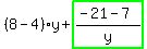 %288-4%29%2Ay%2Bhighlight_green%28+%28-21-7%29%2Fy+%29