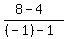 %288-4%29%2F%28%28-1%29-1%29