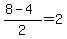 %288-4%29%2F2+=+2