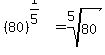 %2880%29%5E%281%2F5%29=root%285%2C80%29