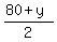 %2880%2By%29%2F2