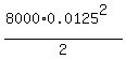 %288000%2A0.0125%5E2%29%2F2