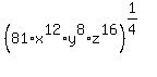 %2881%2Ax%5E12%2Ay%5E8%2Az%5E16%29%5E%281%2F4%29