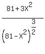 %2881%2B3X%5E2%29%2F%2881-X%5E2%29%5E%283%2F2%29