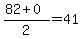%2882%2B0%29%2F2=41