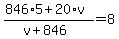 %28846%2A5%2B20%2Av%29%2F%28v%2B846%29=8