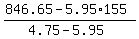 %28846.65+-+5.95%2A155%29%2F%284.75+-+5.95%29