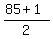 %2885%2B1%29%2F2