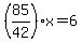 %2885%2F42%29x+=+6+