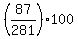 %2887%2F281%29%2A100